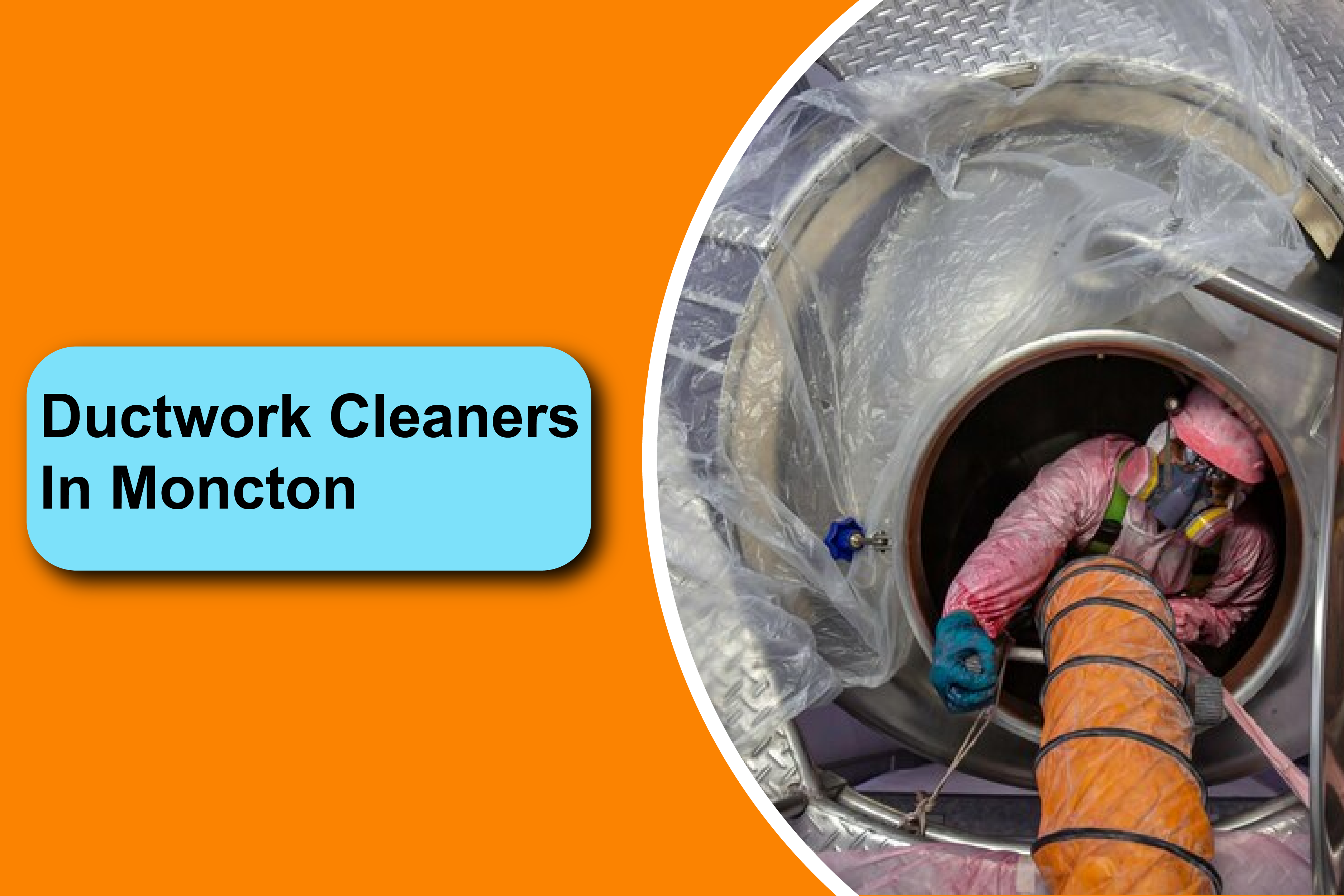 ductwork cleaners in Moncton